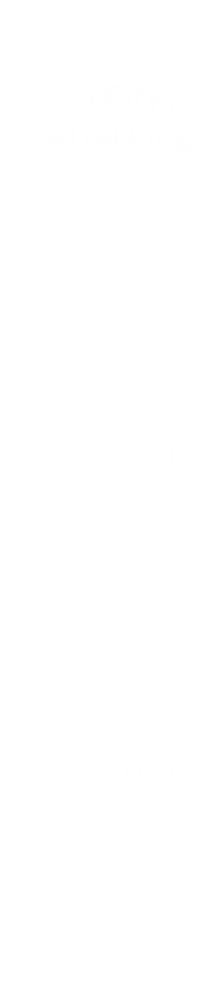   eCity /  eTrekking        € 8,50        € 140,00     